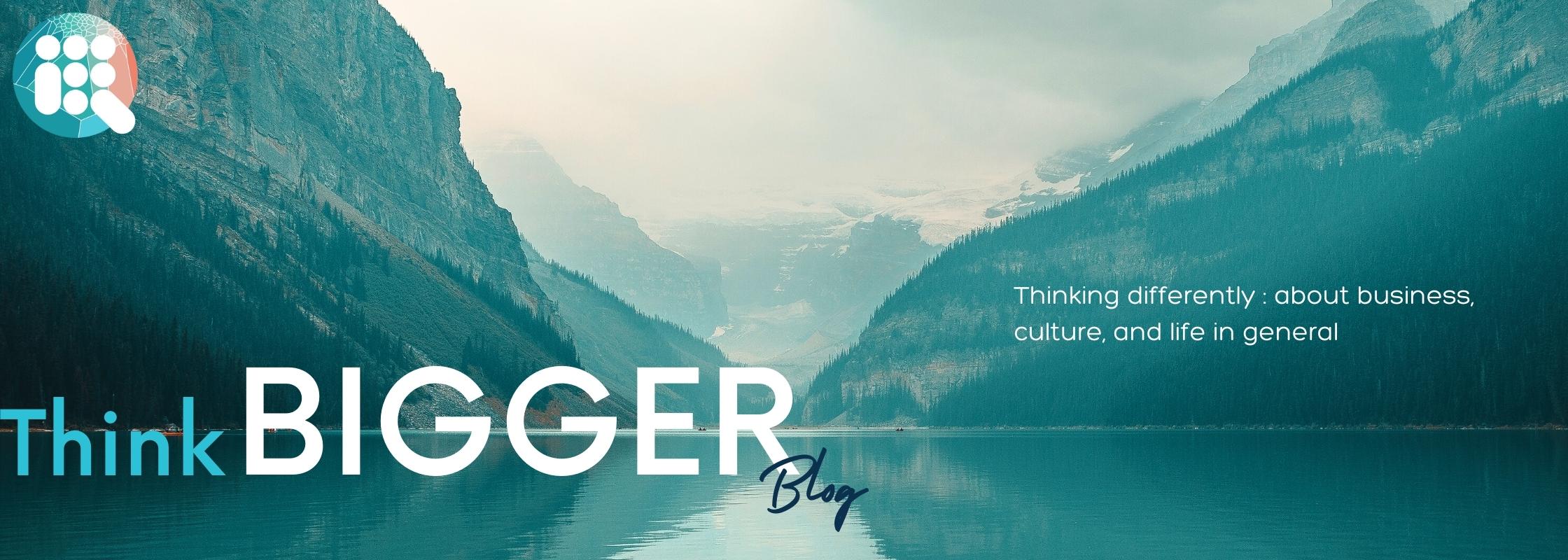 Think BIGGER (2240 × 800px)